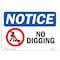 Signmission OSHA Notice, 5" Height, NOTICE No Digging Sign, 7" X 5", Landscape OS-NS-D-57-L-16071 - alternate 1